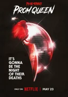 Улица страха: Королева выпускного (2025) смотреть онлайн в HD