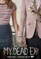  Мой мертвый бывший (2018) смотреть онлайн в HD