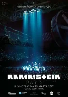  Rammstein: Paris! смотреть онлайн фильм 2017 в HD
