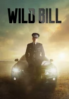  Дикий Билл смотреть онлайн сериал 2019 в HD