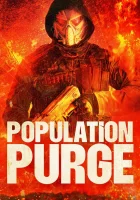  Чистка населения смотреть онлайн фильм 2024 в HD