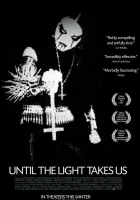  Пока свет не заберёт нас смотреть онлайн фильм 2008 в HD