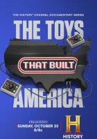  Игрушки на которых строится мир The Toys That Built America смотреть онлайн тв шоу 2021 в HD