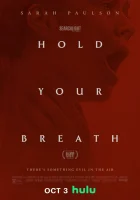  Задержите дыхание смотреть онлайн фильм 2024 в HD