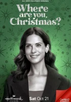  Где ты, Рождество? смотреть онлайн фильм 2023 в HD