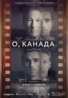  О, Канада смотреть онлайн фильм 2024 в HD