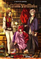  Гримм Братья Гримм: Вариации / Вариации Гримма / The Grimm Variations смотреть онлайн аниме сериал 2024 в HD