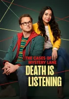  Нераскрытые дела Мистери Лейн: Смерть слушает смотреть онлайн фильм 2024 в HD