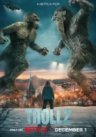  Тролль 2 смотреть онлайн фильм 2025 в HD