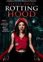  Маленькая дохлая и гнилая шапочка Маленькая мёртвая шапочка смотреть онлайн фильм 2016 в HD