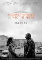  За рекой, в тени деревьев смотреть онлайн фильм 2022 в HD