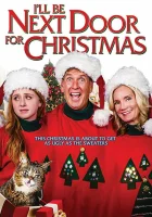  На Рождество я буду по соседству смотреть онлайн фильм 2018 в HD