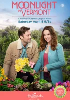  Лунный свет в Вермонте смотреть онлайн фильм 2017 в HD