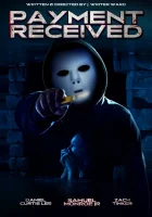  Платёж получен смотреть онлайн фильм 2023 в HD