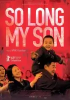  Прощай, сын мой смотреть онлайн фильм 2019 в HD